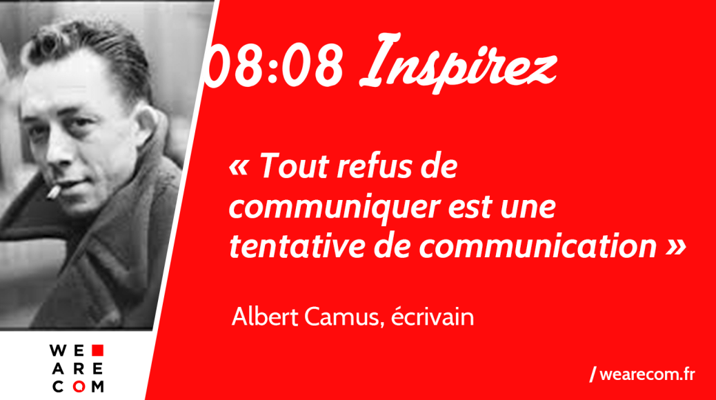 Albert_Camus_citation_Communication_WeAreCOM