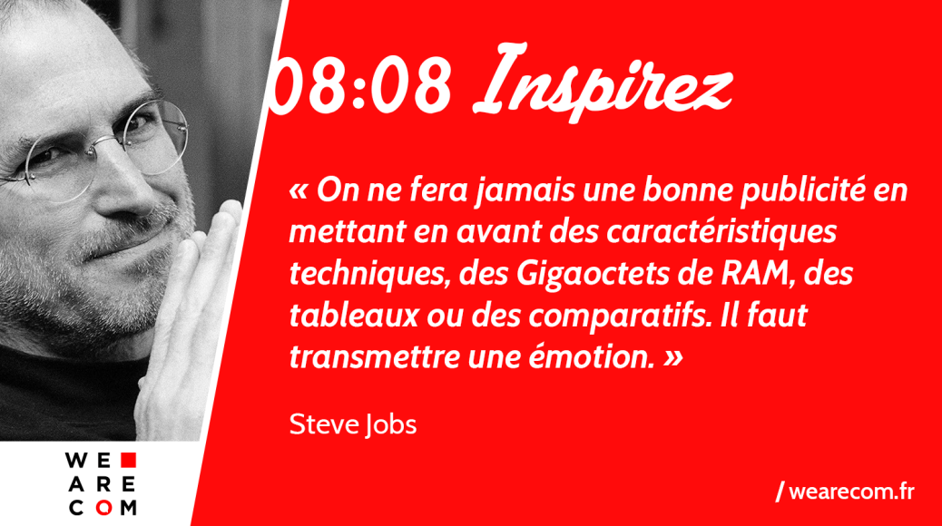 Steve_Jobs_publicité_emotion_wearecom_citation_communication