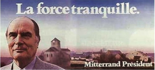 François Mitterand political campaign - The quiet force