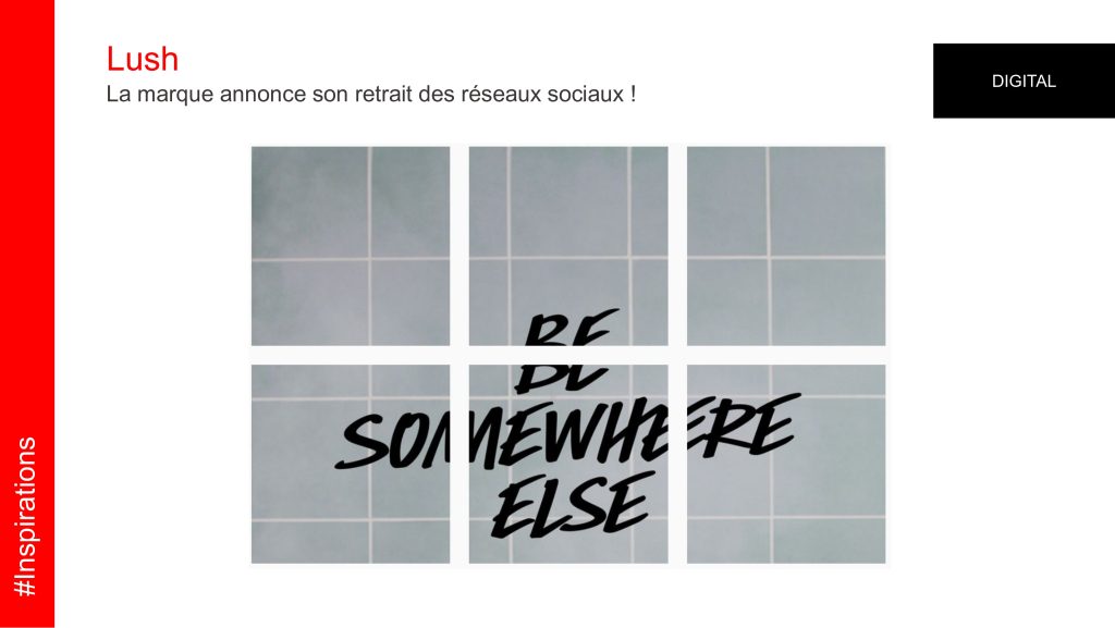 lush quitte les réseaux sociaux