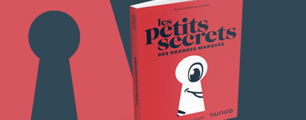 petits secrets des grandes marques par We Are COM