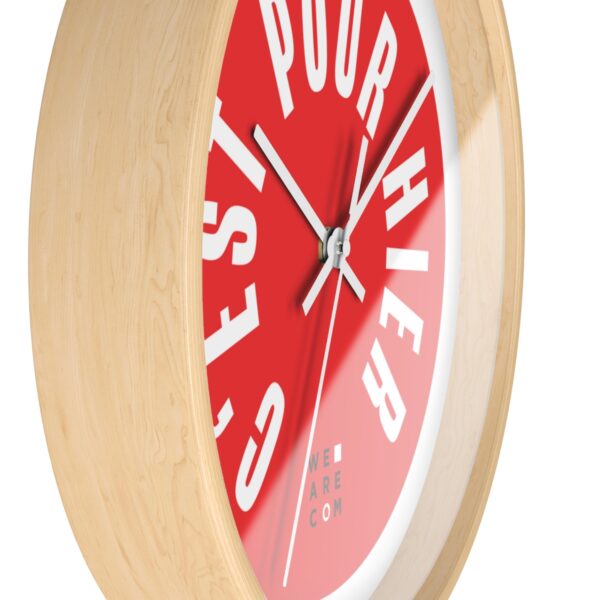 Horloge murale : "C'est pour hier !" – Image 11
