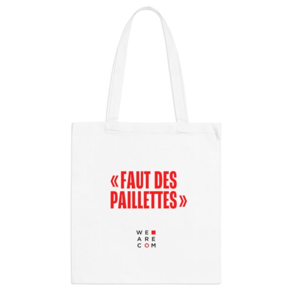 "Faut des paillettes" - Tote Bag