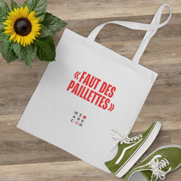 "Faut des paillettes" - Tote Bag – Image 3