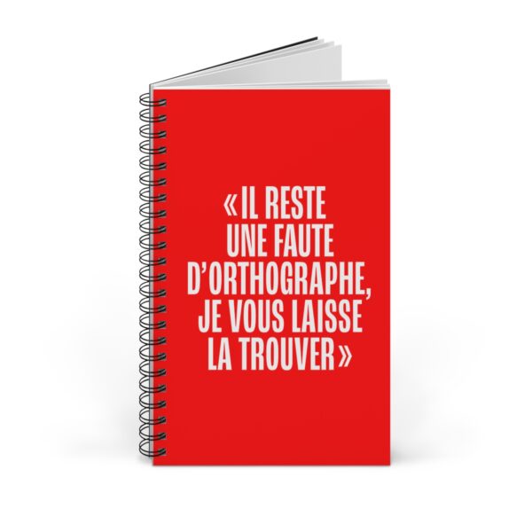Carnet à spirale 160 pages - "Il y a une faute d'orthographe..."